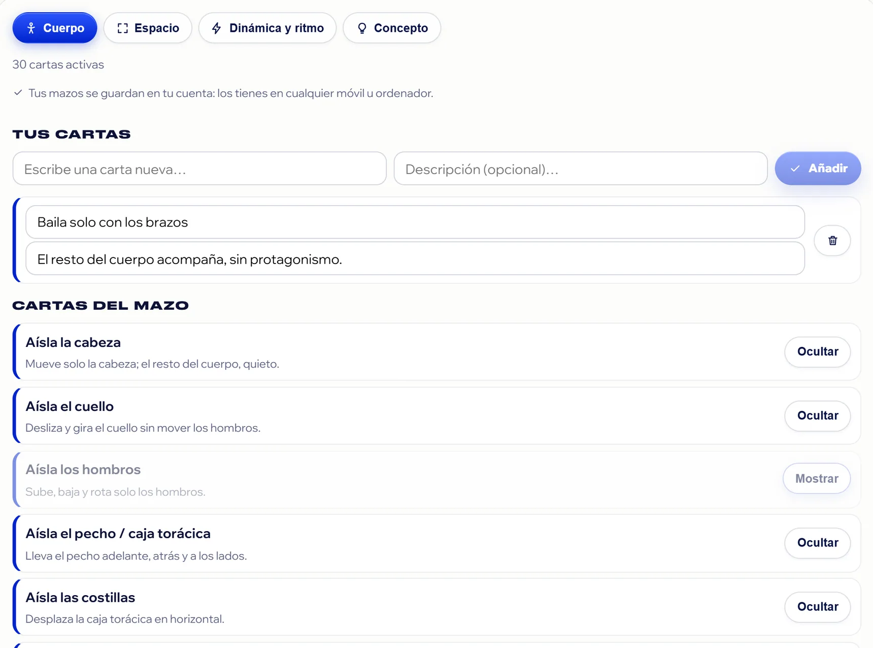 Configurar mazos con Pro: el mazo Cuerpo, sus cartas activas, una carta propia añadida y la lista con Ocultar.