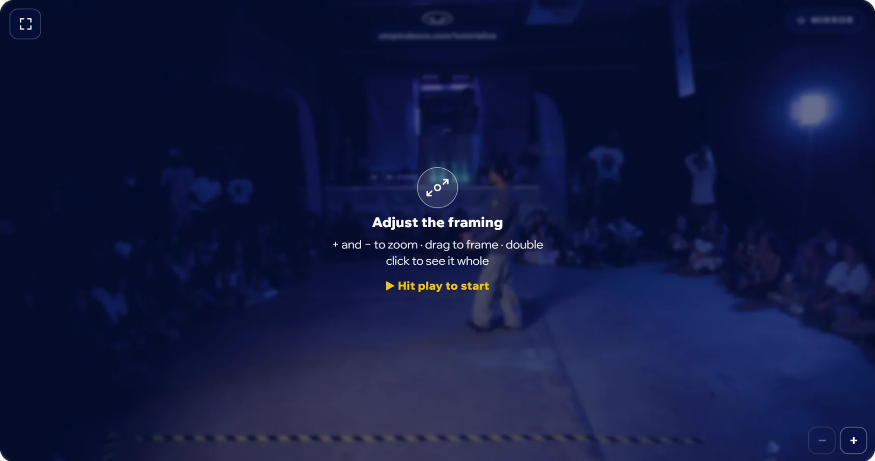 On reaching step 3, the zoom instructions appear over the video until you press play; the − and + buttons sit bottom right.